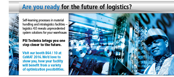 Self-learning processes in material handling and intralogistics facilities –logistics 4.0 reveals unprecedented system solutions for your warehouse. PSI Technics brings you one step closer to the future.  Visit our booth B64 / 10 at CeMAT 2016. We’d love to show you, how your facility will benefit from a variety of optimization possibilities.