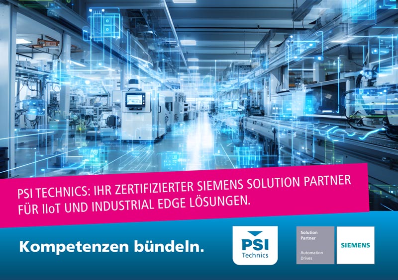 PSI Technics, Siemens Solution Partner, Automation Drives, Industrial Edge, IIoT Technology, KI