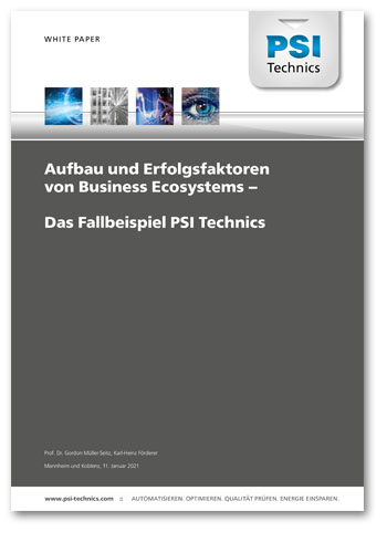 PSI Technics White Paper: Aufbau und Erfolgsfaktoren von Business Ecosystems – Das Fallbeispiel PSI Technics